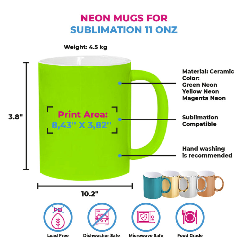 Neon mugs for sublimation 11 oz. Buy it in topics of 3 Colors (Yellow, Green, and Magenta)
